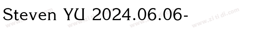 Steven YU 2024.06.06字体转换